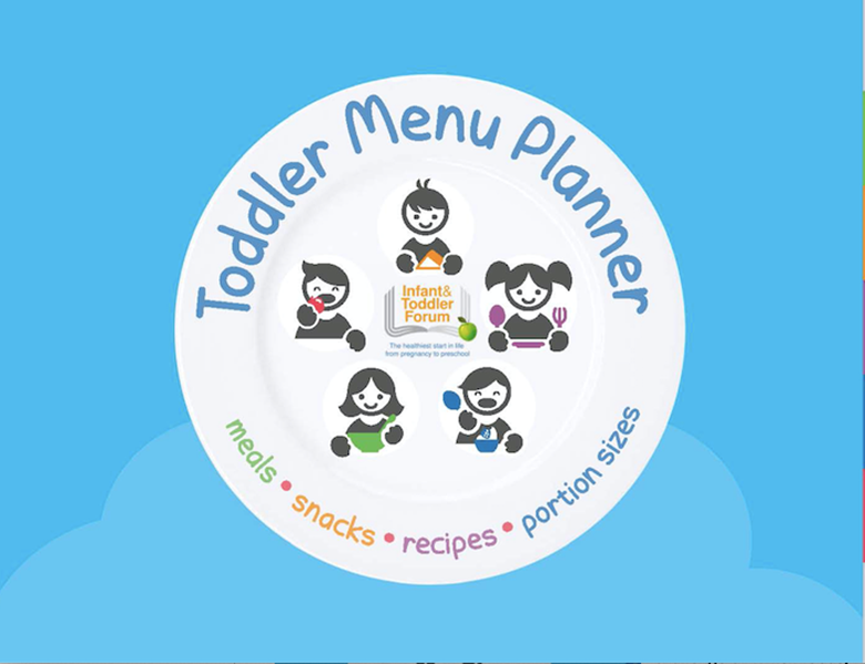 The new Toddler Menu Planner has been launched by the Infant & Toddler Forum