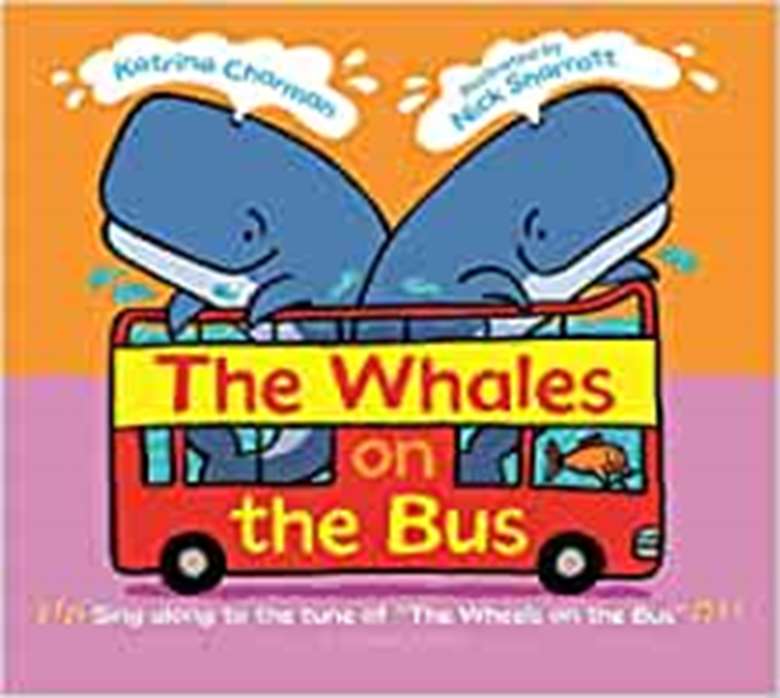 The Whales on the Bus by Katrina Charman and illustrated by Nick Sharratt has won the BookTrust Storytime award