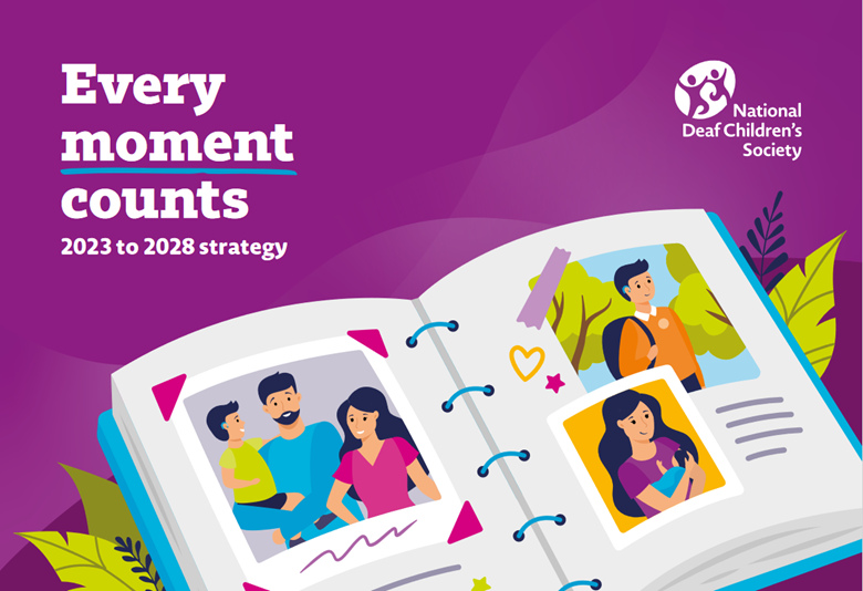 'Every Moment Counts' is the National Deaf Children's Society's new five-year strategy to help deaf children get the support they need early on, SCREENGRAB: NDCS