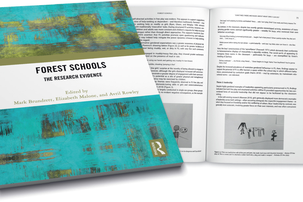 Forest Schools: The Research Evidence Edited by Mark Brundrett, Elizabeth Malone and Avril Rowley Routledge February 2025 pp238, £145 9781032861920