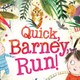 quick-barney-run