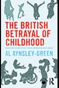 the-british-betrayal-of-childhood